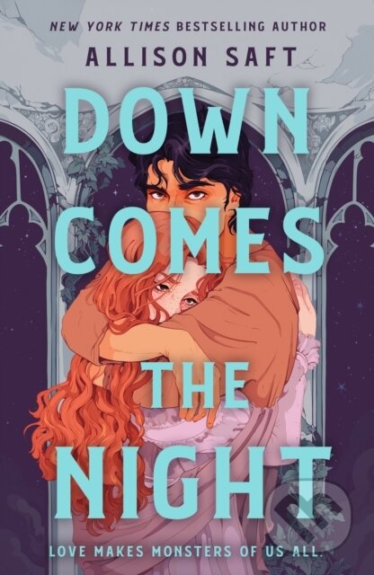 Kniha: Down Comes the Night (Allison Saft). Hachette Childrens Group, 2025 Kniha: Down Comes the Night (Allison Saft). Hachette Childrens Group, 2025