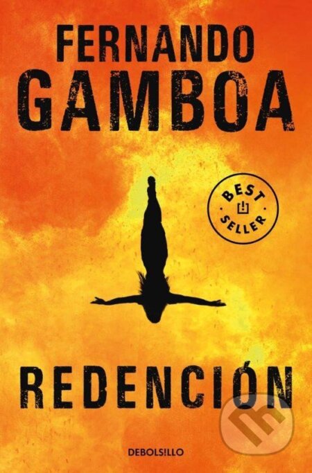 Kniha: Redención (Fernando Gamboa). Debolsillo, 2020 Kniha: Redención (Fernando Gamboa). Debolsillo, 2020