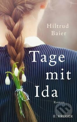 Kniha: Tage mit Ida (Hiltrud Baier). Fischer Krüger, 2020 Kniha: Tage mit Ida (Hiltrud Baier). Fischer Krüger, 2020