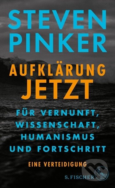 Kniha: Aufklärung jetzt (Steven Pinker). , 2018 Kniha: Aufklärung jetzt (Steven Pinker). , 2018