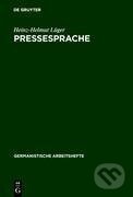 Kniha: Pressesprache (Heinz-Helmut Lüger). De Gruyter, 1995 Kniha: Pressesprache (Heinz-Helmut Lüger). De Gruyter, 1995