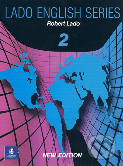 Kniha: Lado English Series, Level 2 (Robert Lado). Pearson, 1989 Kniha: Lado English Series, Level 2 (Robert Lado). Pearson, 1989
