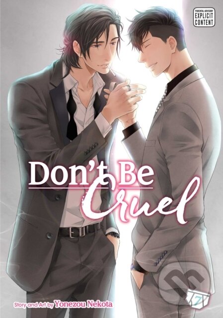 Kniha: Don't Be Cruel, Vol. 7 (Yonezou Nekota). SuBLime, 2018 Kniha: Don't Be Cruel, Vol. 7 (Yonezou Nekota). SuBLime, 2018