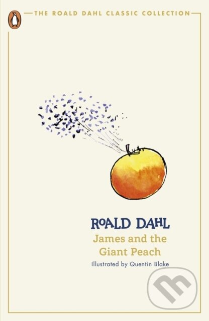 Kniha: James and the Giant Peach (Roald Dahl). Penguin Books, 2024 Kniha: James and the Giant Peach (Roald Dahl). Penguin Books, 2024