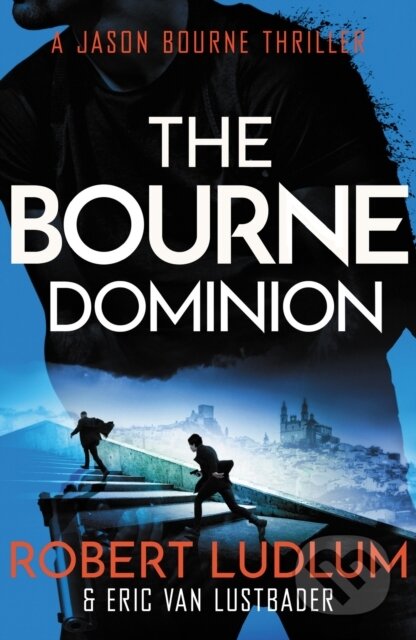 Kniha: Robert Ludlum's The Bourne Dominion (Eric Van Lustbader a Robert Ludlum). Orion, 2012 Kniha: Robert Ludlum's The Bourne Dominion (Eric Van Lustbader a Robert Ludlum). Orion, 2012