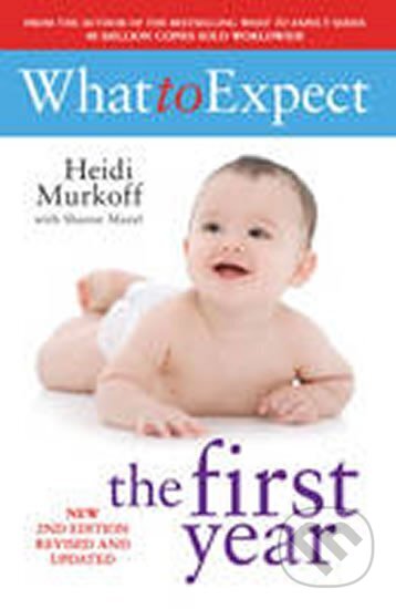 Kniha: What to Expect the first Year (Heidi Murkoff). Simon & Schuster Kniha: What to Expect the first Year (Heidi Murkoff). Simon & Schuster