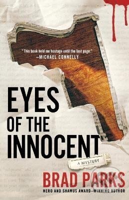 Kniha: Eyes of the Innocent (Brad Parks). Minotaur Books, 2012 Kniha: Eyes of the Innocent (Brad Parks). Minotaur Books, 2012