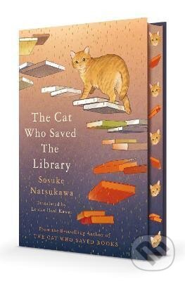 Kniha: Cat Who Saved the Library (Sosuke Natsukawa). Pan Macmillan, 2025 Kniha: Cat Who Saved the Library (Sosuke Natsukawa). Pan Macmillan, 2025