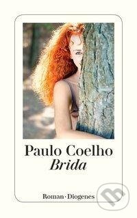 Kniha: Brida (Paulo Coelho). Diogenes Verlag, 2010 Kniha: Brida (Paulo Coelho). Diogenes Verlag, 2010