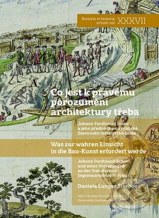 Kniha: Co jest k pravému porozumění architektury třeba (Daniela Lunger Štěrbová). Nakladatelství Lidové noviny, 2024 Kniha: Co jest k pravému porozumění architektury třeba (Daniela Lunger Štěrbová). Nakladatelství Lidové noviny, 2024