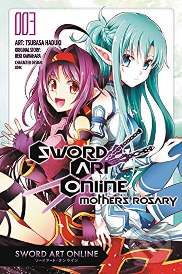 Kniha: Sword Art Online: Mother´s Rosary: 003 (neuvedený autor). Yen Press, 2017 Kniha: Sword Art Online: Mother´s Rosary: 003 (neuvedený autor). Yen Press, 2017