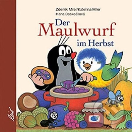 Kniha: Der Maulwurf im Herbst (Zdeněk Miler). , 2007 Kniha: Der Maulwurf im Herbst (Zdeněk Miler). , 2007