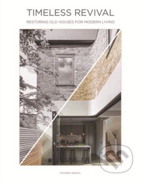 Kniha: Timeless Revival (Macarena Abascal). Loft Publications, 2025 Kniha: Timeless Revival (Macarena Abascal). Loft Publications, 2025