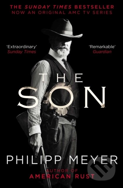 Kniha: The Son (Philipp Meyer). Scribner, 2017 Kniha: The Son (Philipp Meyer). Scribner, 2017