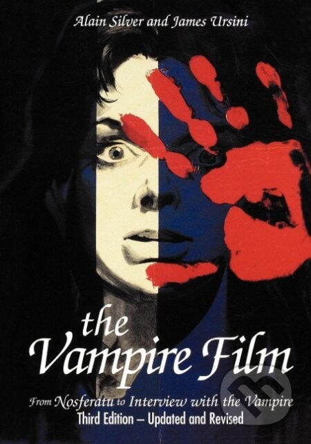 Kniha: The Vampire Film (Alain Silver). , 2004 Kniha: The Vampire Film (Alain Silver). , 2004
