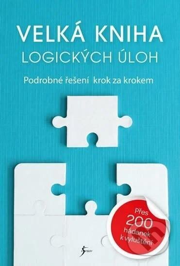 Kniha: Velká kniha logických úloh (Esence). Esence, 2025 Kniha: Velká kniha logických úloh (Esence). Esence, 2025