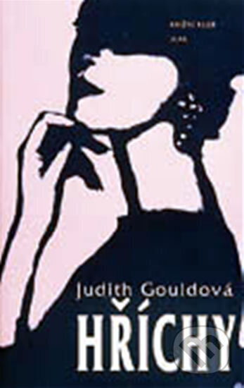 Kniha: Hříchy (Judith Gouldová). Ikar CZ, 1996 Kniha: Hříchy (Judith Gouldová). Ikar CZ, 1996