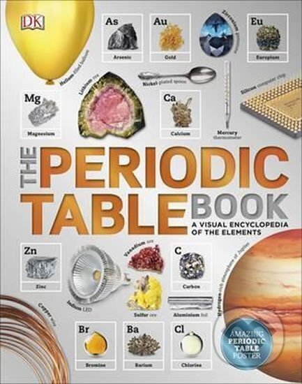 Kniha: The Periodic Table Book : A Visual Encyclopedia of the Elements (neuvedený autor). Folio, 2017 Kniha: The Periodic Table Book : A Visual Encyclopedia of the Elements (neuvedený autor). Folio, 2017