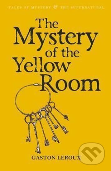 Kniha: The Mystery of the Yellow Room (Gaston Leroux). Wordsworth Editions, 2010 Kniha: The Mystery of the Yellow Room (Gaston Leroux). Wordsworth Editions, 2010