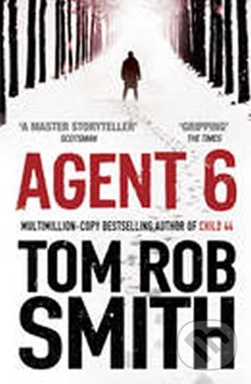 Kniha: Agent 6 (Rob Tom Smith). Folio Kniha: Agent 6 (Rob Tom Smith). Folio