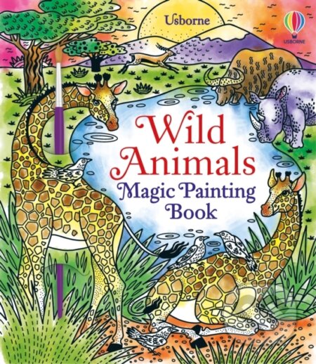 Kniha: Wild Animals Magic Painting Book (Abigail Wheatley). Usborne, 2022 Kniha: Wild Animals Magic Painting Book (Abigail Wheatley). Usborne, 2022