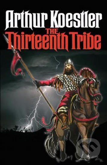 Kniha: The Thirteenth Tribe (Arthur Koestler). , 1976 Kniha: The Thirteenth Tribe (Arthur Koestler). , 1976