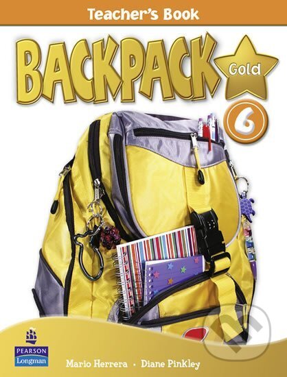 Kniha: BackPack Gold New Edition 6 Teacher´s Book (Diane Pinkley). Pearson, 2010 Kniha: BackPack Gold New Edition 6 Teacher´s Book (Diane Pinkley). Pearson, 2010