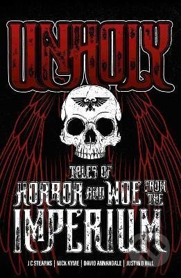 Kniha: Unholy: Tales of Horror and Woe from the Imperium (autorů kolektiv). Games Workshop, 2023 Kniha: Unholy: Tales of Horror and Woe from the Imperium (autorů kolektiv). Games Workshop, 2023