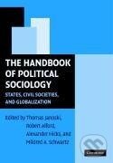 Kniha: The Handbook of Political Sociology (Thomas Janoski). Cambridge University Press, 2011 Kniha: The Handbook of Political Sociology (Thomas Janoski). Cambridge University Press, 2011
