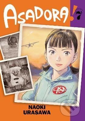 Kniha: Asadora!, Vol. 7 (Naoki Urasawa). Viz Media, 2023 Kniha: Asadora!, Vol. 7 (Naoki Urasawa). Viz Media, 2023