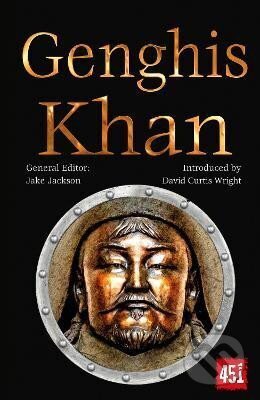 Kniha: Genghis Khan: Epic and Legendary Leaders (Curtis David Wright). Flame Tree Publishing, 2022 Kniha: Genghis Khan: Epic and Legendary Leaders (Curtis David Wright). Flame Tree Publishing, 2022