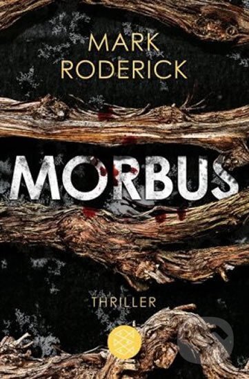 Kniha: Morbus (Mark Roderick). Fischer Taschenbuch, 2020 Kniha: Morbus (Mark Roderick). Fischer Taschenbuch, 2020