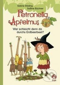 Kniha: Petronella Apfelmus Erstleser 2. Wer schleicht denn da durchs Erdbeerbeet? (Sabine Städing). , 2020 Kniha: Petronella Apfelmus Erstleser 2. Wer schleicht denn da durchs Erdbeerbeet? (Sabine Städing). , 2020