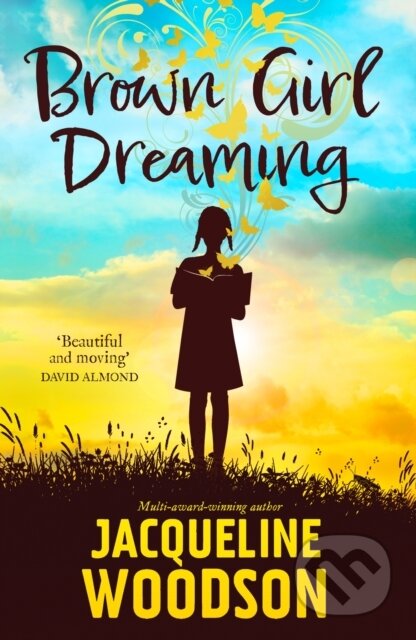 Kniha: Brown Girl Dreaming (Jacqueline Woodson). Orion, 2023 Kniha: Brown Girl Dreaming (Jacqueline Woodson). Orion, 2023
