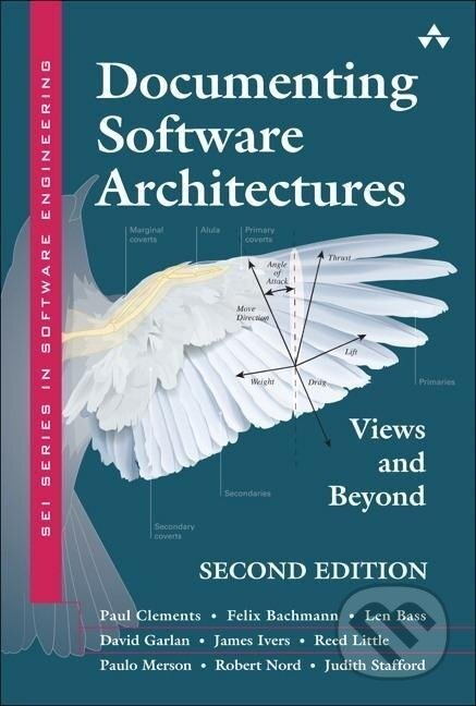 Kniha: Documenting Software Architectures (Paul Clements). , 2010 Kniha: Documenting Software Architectures (Paul Clements). , 2010