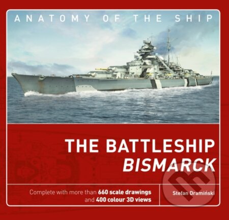 Kniha: The Battleship Bismarck (Stefan Draminski). Bloomsbury, 2018 Kniha: The Battleship Bismarck (Stefan Draminski). Bloomsbury, 2018