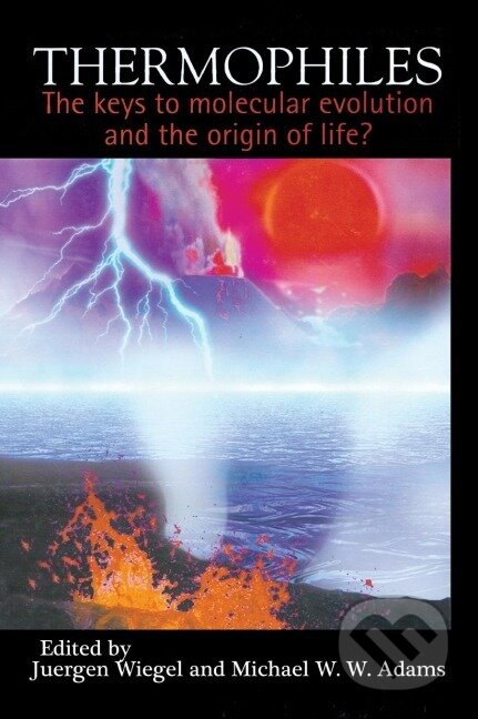 Kniha: Thermophiles (Juergen Wiegel). CRC Press, 1998 Kniha: Thermophiles (Juergen Wiegel). CRC Press, 1998