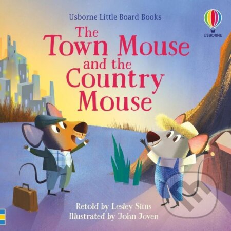 Kniha: The Town Mouse and the Country Mouse (Lesley Sims). Usborne, 2021 Kniha: The Town Mouse and the Country Mouse (Lesley Sims). Usborne, 2021
