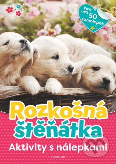 Kniha: Aktivity s nálepkami – Rozkošná štěňátka (Cuberdon). Nakladatelství Fragment, 2025 Kniha: Aktivity s nálepkami – Rozkošná štěňátka (Cuberdon). Nakladatelství Fragment, 2025