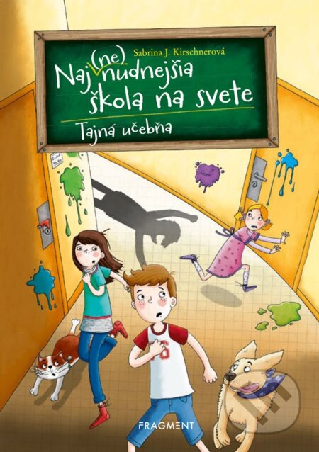 Kniha: Naj(ne)nudnejšia škola na svete: Tajná učebňa (Sabrina J. Kirschner). Fragment, 2025 Kniha: Naj(ne)nudnejšia škola na svete: Tajná učebňa (Sabrina J. Kirschner). Fragment, 2025