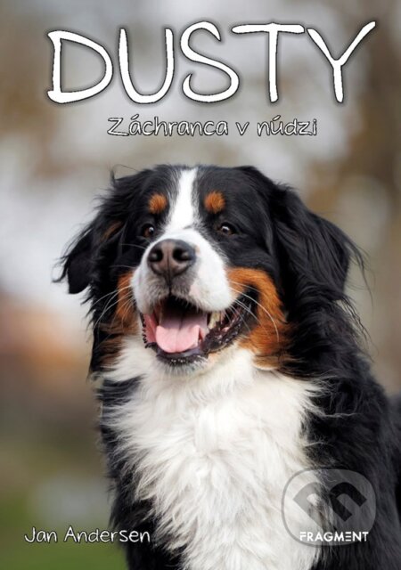 Kniha: Dusty: Záchranca v núdzi (Jan Andersen). Fragment, 2025 Kniha: Dusty: Záchranca v núdzi (Jan Andersen). Fragment, 2025