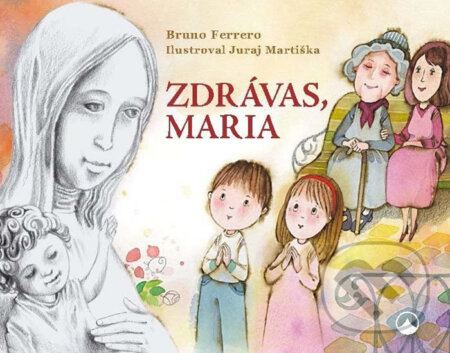 Kniha: Zdrávas, Maria (Bruno Ferrero). Karmelitánské nakladatelství, 2018 Kniha: Zdrávas, Maria (Bruno Ferrero). Karmelitánské nakladatelství, 2018
