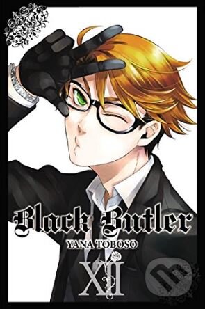 Kniha: Black Butler XII. (Yana Toboso). Yen Press, 2013 Kniha: Black Butler XII. (Yana Toboso). Yen Press, 2013