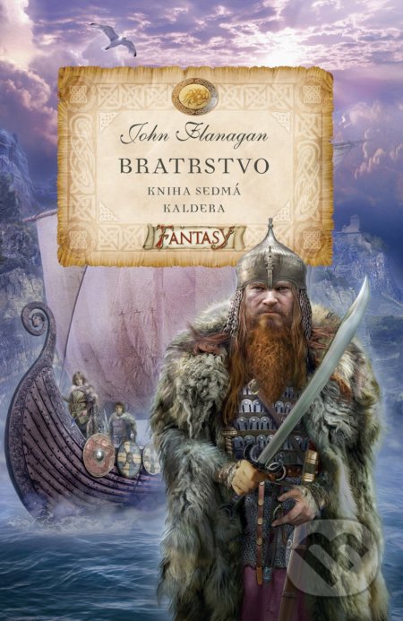 Kniha: Bratrstvo (Kniha sedmá) (John Flanagan). Egmont ČR, 2018 Kniha: Bratrstvo (Kniha sedmá) (John Flanagan). Egmont ČR, 2018