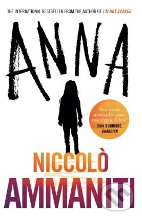 Kniha: Anna (Niccolo Ammaniti). Canongate Books, 2018 Kniha: Anna (Niccolo Ammaniti). Canongate Books, 2018