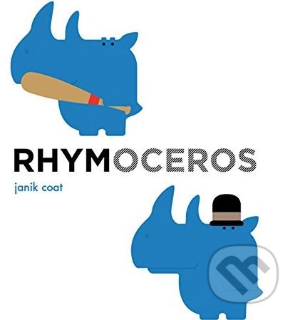Kniha: Rhymoceros (Janik Coat). Harry Abrams, 2015 Kniha: Rhymoceros (Janik Coat). Harry Abrams, 2015