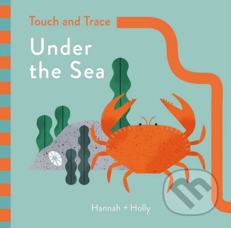 Kniha: Under the Sea (Hannah + Holly). Templar, 2018 Kniha: Under the Sea (Hannah + Holly). Templar, 2018