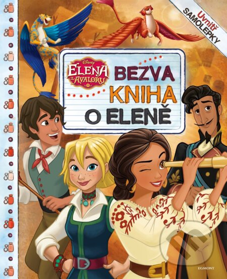 Kniha: Elena z Avaloru: Bezva kniha o Eleně (Egmont ČR). Egmont ČR, 2018 Kniha: Elena z Avaloru: Bezva kniha o Eleně (Egmont ČR). Egmont ČR, 2018