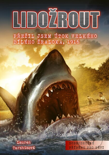 Kniha: Lidožrout (Lauren Tarshis). CPRESS, 2018 Kniha: Lidožrout (Lauren Tarshis). CPRESS, 2018