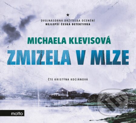 Audiokniha: Zmizela v mlze (Michaela Klevisová). Motto, 2018 Audiokniha: Zmizela v mlze (Michaela Klevisová). Motto, 2018